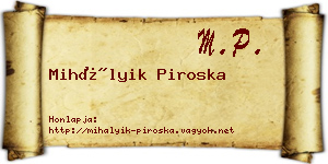 Mihályik Piroska névjegykártya